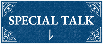 SPECIAL TALK