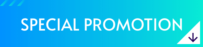 SPECIAL PROMOTION