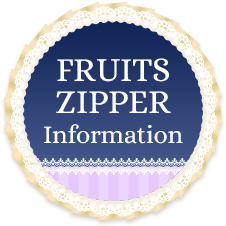 FRUITS ZIPPER Infomation