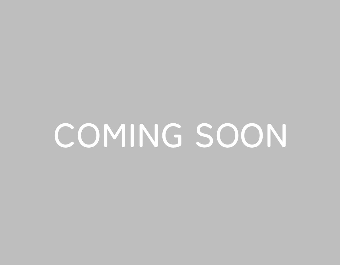 COMING SOON