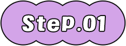 Step 01