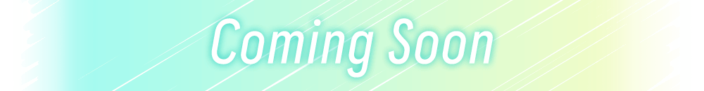 Coming Soon