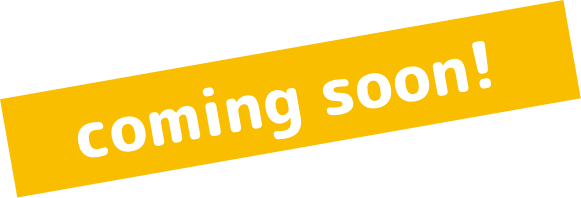 coming soon!