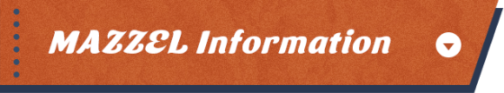 MAZZEL Information