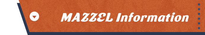 MAZZEL Information