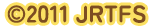 ©2011 JRTFS