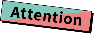 Attention