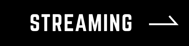 STREAMING