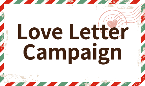 Love Letter Campaign