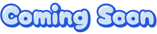 Coming Soon