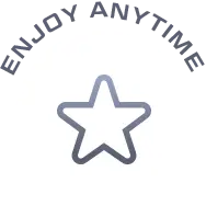 ENJOY ANYTIME